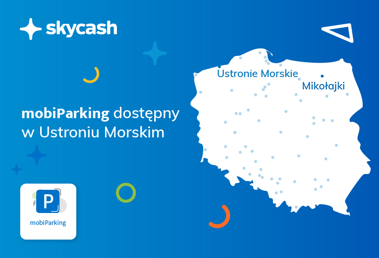 Mikołajki oraz Ustronie Morskie powracają od 1 maja z ofertą sezonową w mobiParking